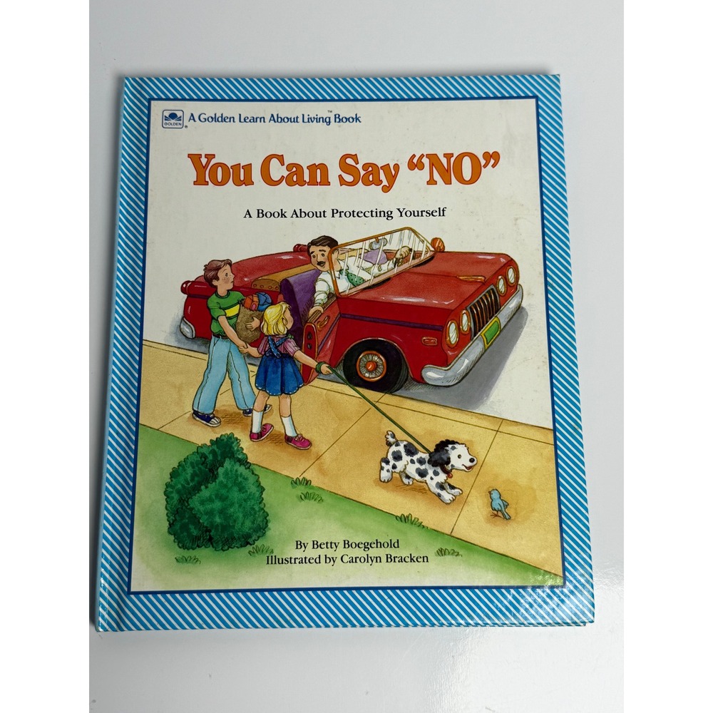 Golden Learn About Living You Can Say NO Book 1986 Betty Boegehold Safety